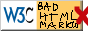 88x31 button reading 'W3C Bad HTML Marker'